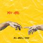 You Are (Explicit)