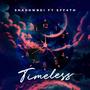 Timeless (feat. Eff4th)