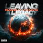 Leaving A Legacy (Explicit)