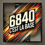 6840 C'est la base