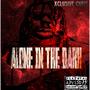 Alone In The Dark (Explicit)