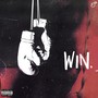 Win (feat. Ryan Walega) [Explicit]