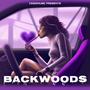 BACKWOODS (Explicit)