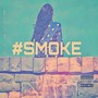 Smoke (Explicit)