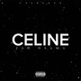 Celine (Explicit)