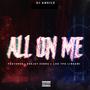 All on Me (feat. Deejay Zebra SA & Luu TPK Lindani) [Explicit]