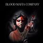 Blood Mafia Company (Explicit)