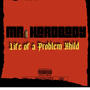 Life of a Problemchild (Explicit)