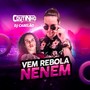 Vem Rebola Neném (Explicit)