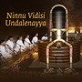Ninnu Vidisi Undalenayya (feat. M Balamuralikrishna)