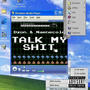 Talk my **** (feat. Nae Necole) [Explicit]