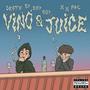 Vino & Juice EP (Explicit)