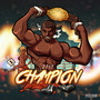 Champion 2019 (feat. Unge Milliardær)