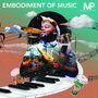 Embodiment Of Music (Explicit)