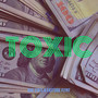 Toxic (Explicit)