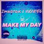 Make My Day (Explicit)