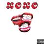 X O X O (Explicit)