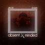 absent minded