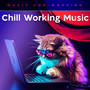 Chill Working Music