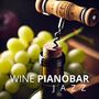 Wine Pianobar (Magical Evenings with Wine and Music)