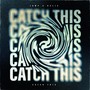 Catch This (Extended Version)