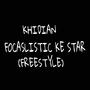 Focalistic ke star freestyle