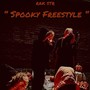 Spooky Freestyle (Explicit)