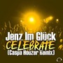 Celebrate (Caspa Houzer Remix)