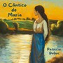 O Cântico de Maria (feat. Simone Samagaio)