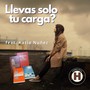 Llevas Solo Tu Carga? (feat. Katia Nuñez)