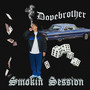 Smokin` Session (Explicit)