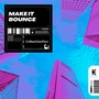 Make It Bounce