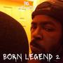 Born Legend 2 (Explicit)