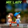 My Lady (Explicit)