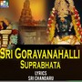 Sri Goravanahalli Suprabhata