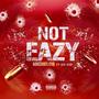 NOT EAZY (Explicit)