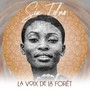 La voix de la forêt