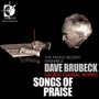 Brubeck, D.: Sacred Choral Music (Songs of Praise) [Pacific Mozart Ensemble, Grant, Morrow]