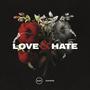 LOVE AND HATE