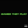 Games They Play (Explicit)