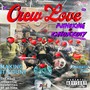 Crew Love (Explicit)