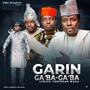 GARIN GA'BA-GA'BA (Naija)