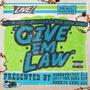 Give Em Law (feat. Big Don Bino) [Explicit]