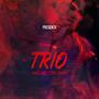 Un trio (Explicit)