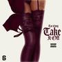 Take It Off (Explicit)