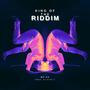 KING OF THE RIDDIM