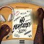 No Features (Explicit)