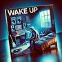 Wake Up (feat. K2Cold) [Explicit]