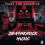 Deathknock Music (Explicit)