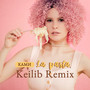 La Pasta (Keilib Remix)